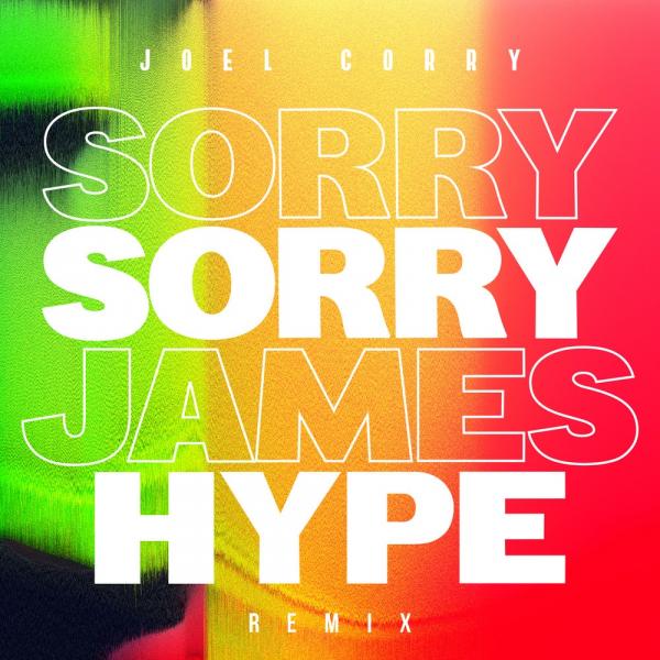 Sorry by Joel Corry at Frisk Radio - Your Destination for Dance