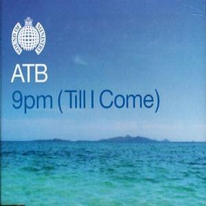 9PM (Till I Come) by ATB at Frisk Radio - Your Destination for Dance
