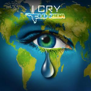 I Cry by Flo Rida at Frisk Radio - Your Destination for Dance