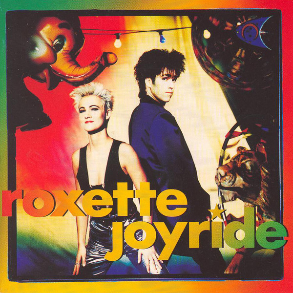Joyride by Roxette at Frisk Radio - Your Destination for Dance