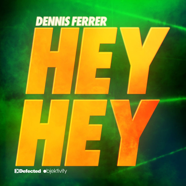 Hey Hey by Dennis Ferrer at Frisk Radio - Your Destination for Dance