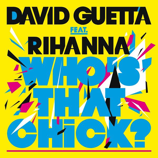 Who's That Chick by David Guetta ft Rihanna at Frisk Radio - Your Destination for Dance