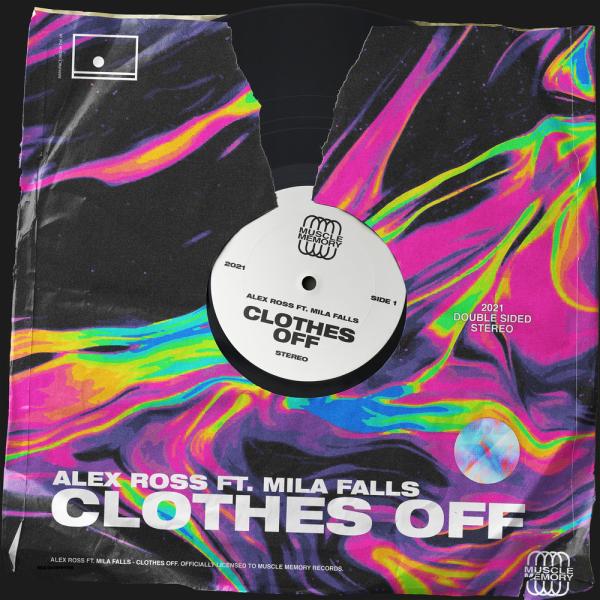 Clothes Off by Alex Ross feat. Mila Falls at Frisk Radio - Your Destination for Dance