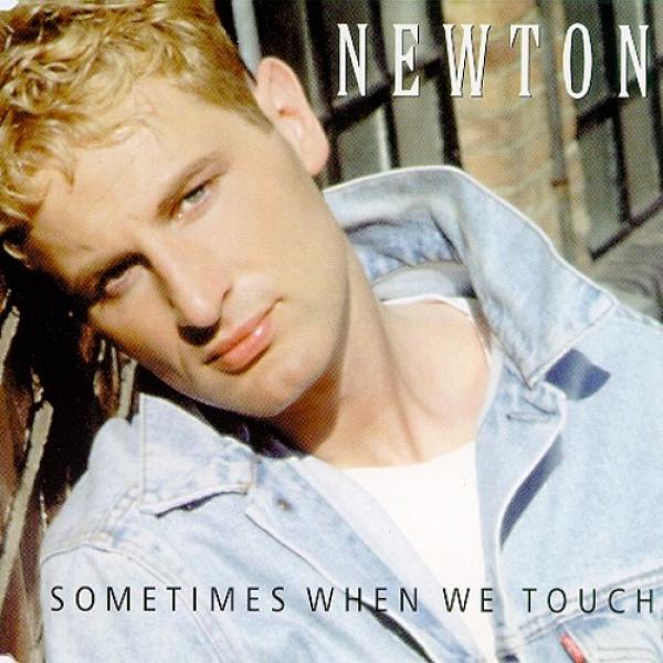 Sometimes When We Touch by Newton at Frisk Radio - Your Destination for Dance