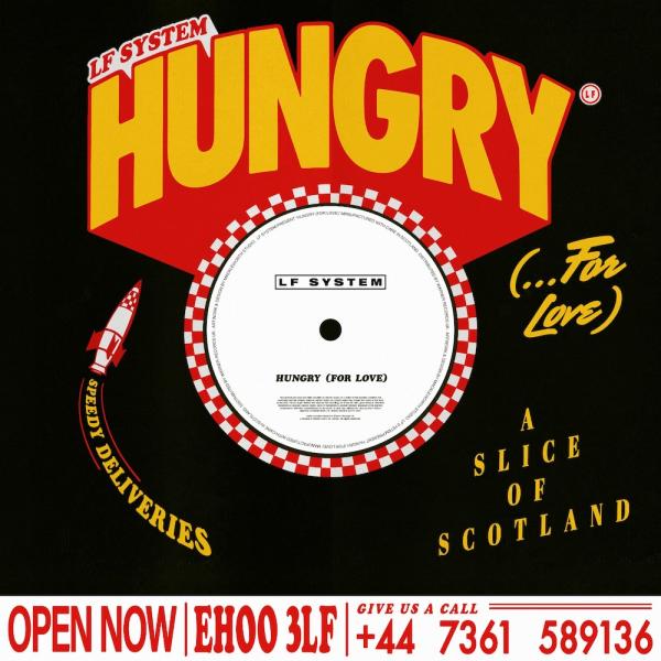 Hungry For Love by LF SYSTEM at Frisk Radio - Your Destination for Dance