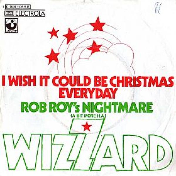 I Wish It Could Be Christmas Everyday by Roy Wood With Wizzard at Frisk Radio - Your Destination for Dance