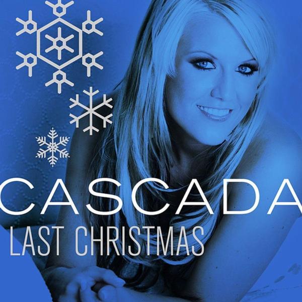 Last Christmas by Cascada at Frisk Radio - Your Destination for Dance