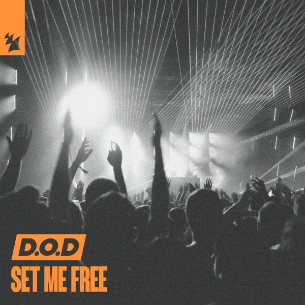 Set Me Free by DOD at Frisk Radio - Your Destination for Dance