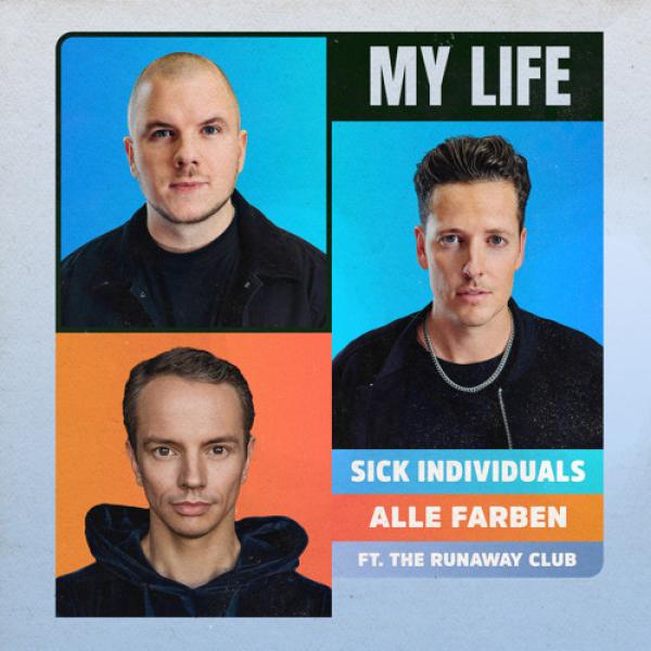 My Life by Sick Individuals x Alle Farben at Frisk Radio - Your Destination for Dance