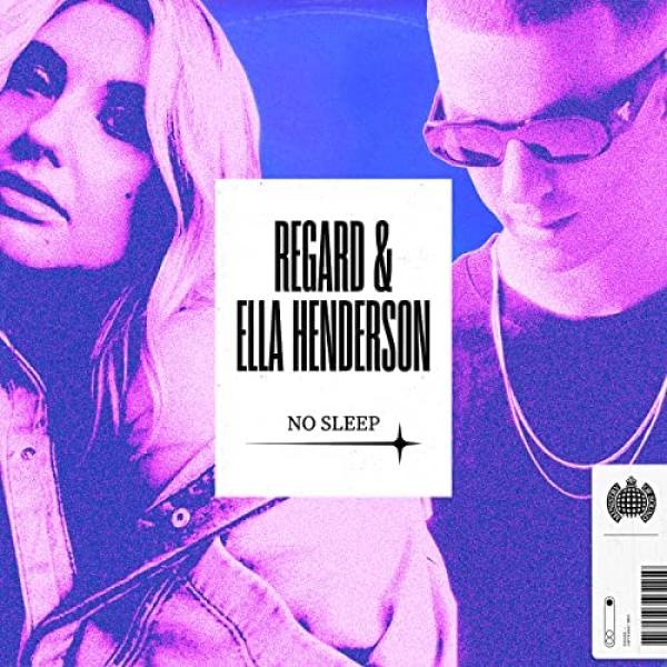 No Sleep by Regard & Ella Henderson at Frisk Radio - Your Destination for Dance