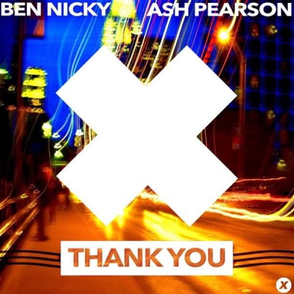 Thank You by Ben Nicky x Ash Pearson at Frisk Radio - Your Destination for Dance