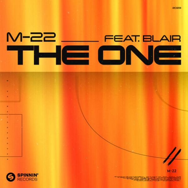 The One by M-22 Featuring Blair at Frisk Radio - Your Destination for Dance