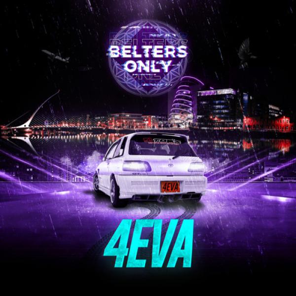 4eva by Belters Only at Frisk Radio - Your Destination for Dance