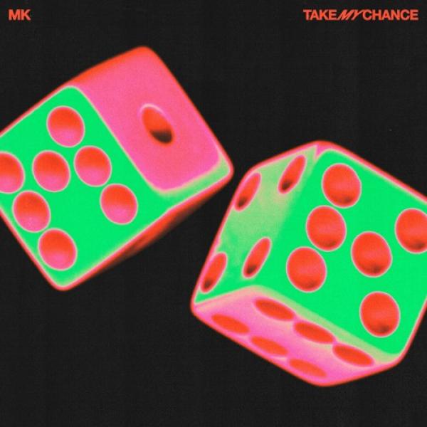 Take My Chance by MK at Frisk Radio - Your Destination for Dance