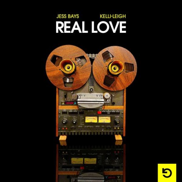 Real Love by Jess Bays & Kelli-Leigh at Frisk Radio - Your Destination for Dance