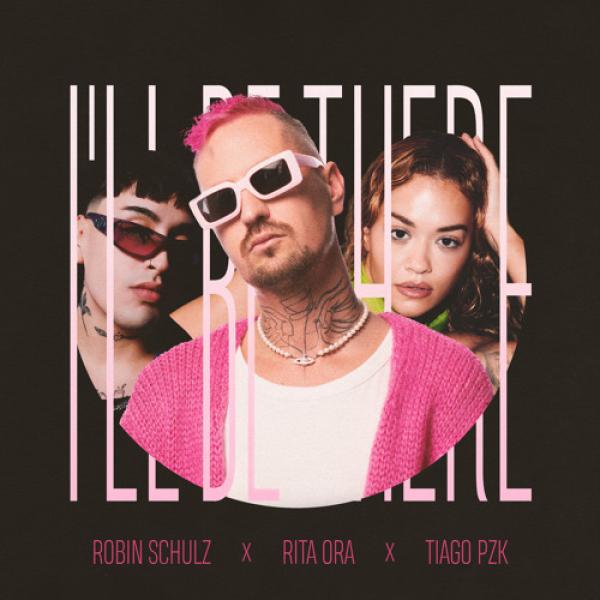 I'll Be There by Robin Schulz x Rita Ora x Tiago PZK at Frisk Radio - Your Destination for Dance