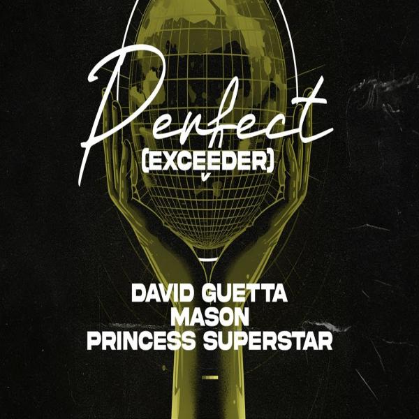 Perfect by David Guetta & Mason Vs Princess Superstar at Frisk Radio - Your Destination for Dance
