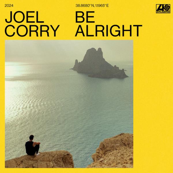 Be Alright by Joel Corry at Frisk Radio - Your Destination for Dance