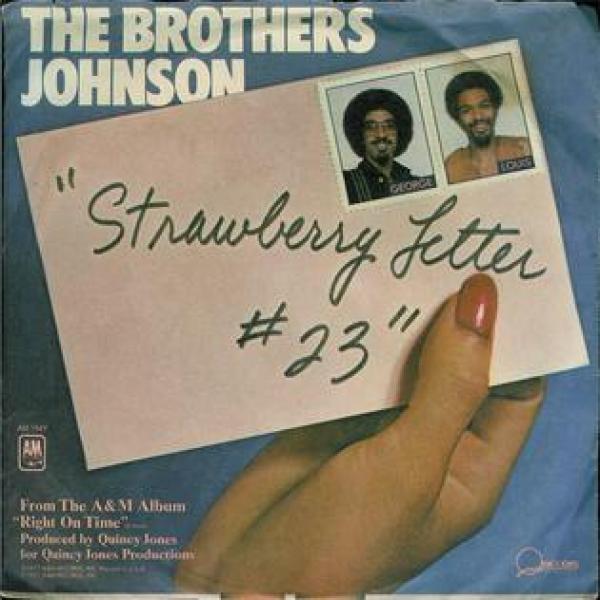 Strawberry Letter 23 by The Brothers Johnson at Frisk Radio - Your Destination for Dance