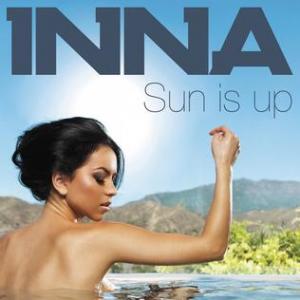 Sun Is Up by Inna at Frisk Radio - Your Destination for Dance